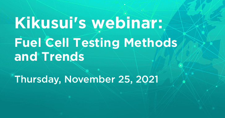 Fuel Cell Testing Methods and Trends